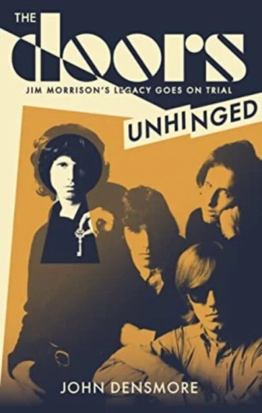 The Doors: Unhinged av John Densmore
