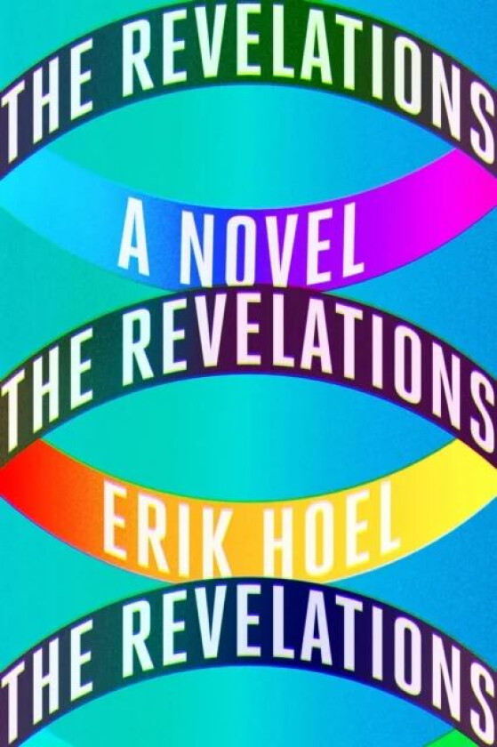 The Revelations av Erik Hoel