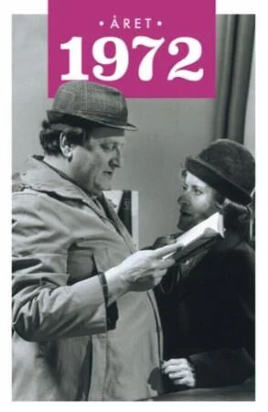 Året 1972 av Kalle Ulseth Lars Vaa Even Løchen