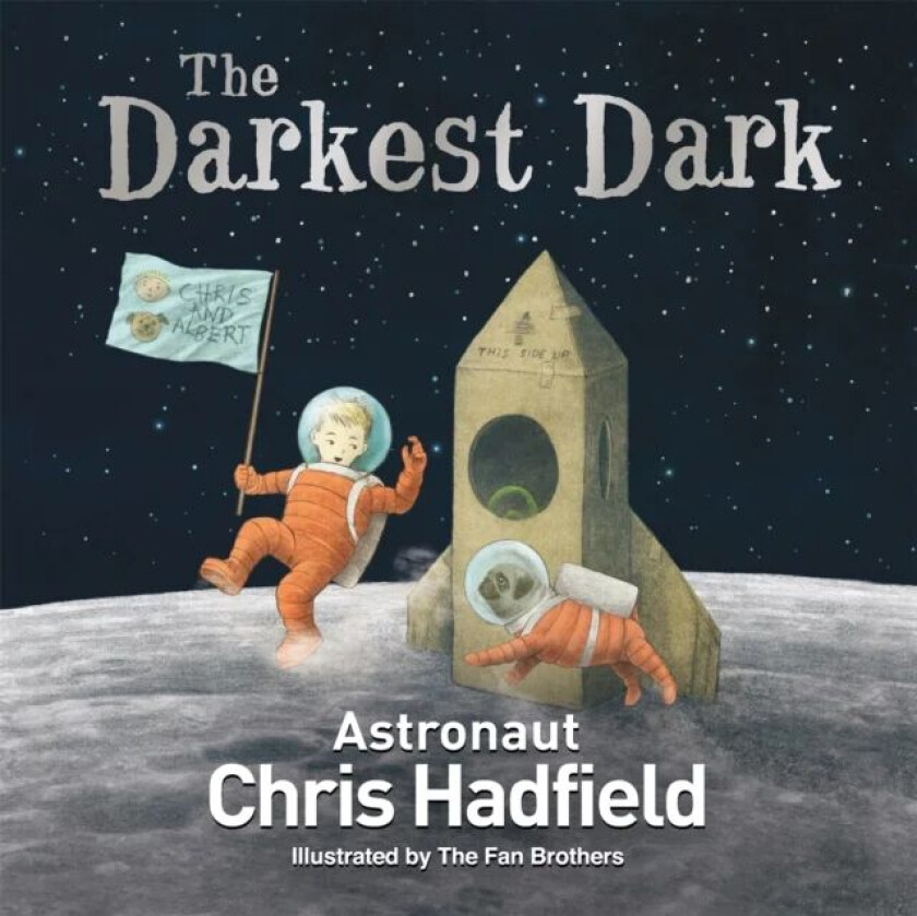 The Darkest Dark av Chris Hadfield