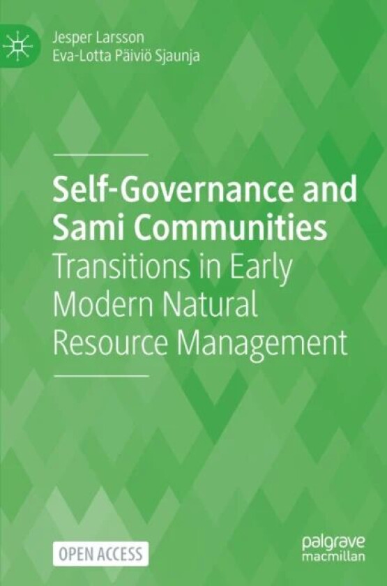 Self-Governance and Sami Communities av Jesper Larsson, Eva-Lotta Pa ivio Sjaunja