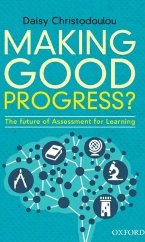 Making Good Progress? av Daisy Christodoulou