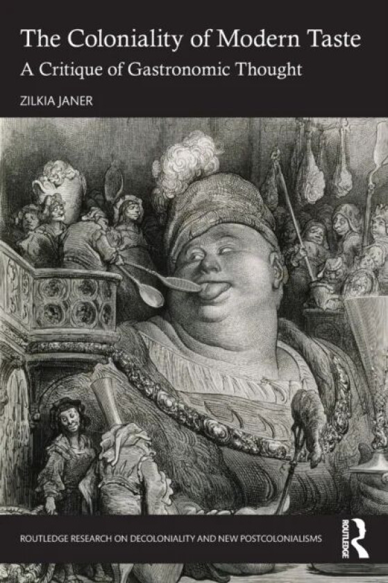 The Coloniality of Modern Taste av Zilkia (Hofstra University) Janer