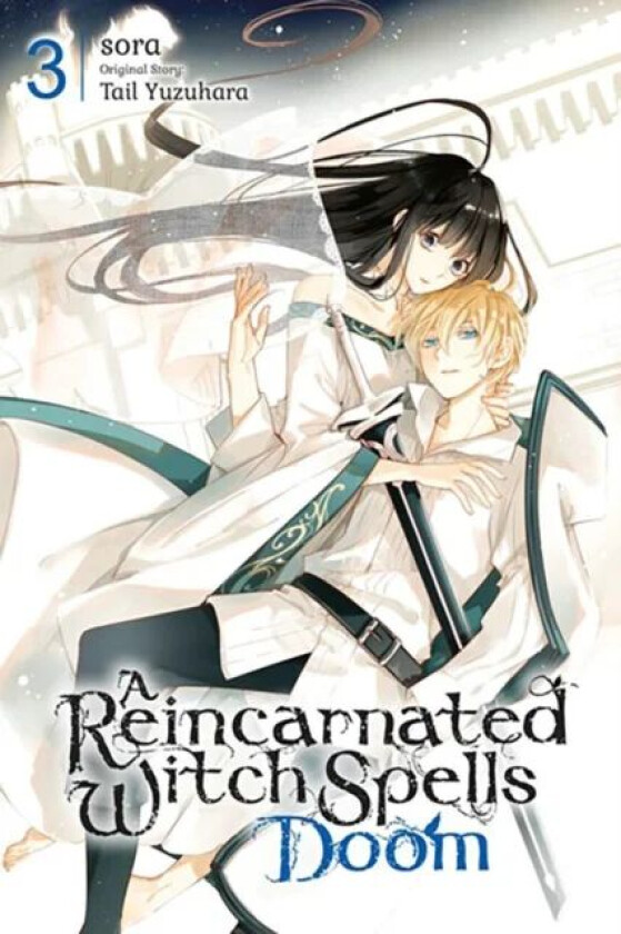 A Reincarnated Witch Spells Doom, Vol. 3 av Sora