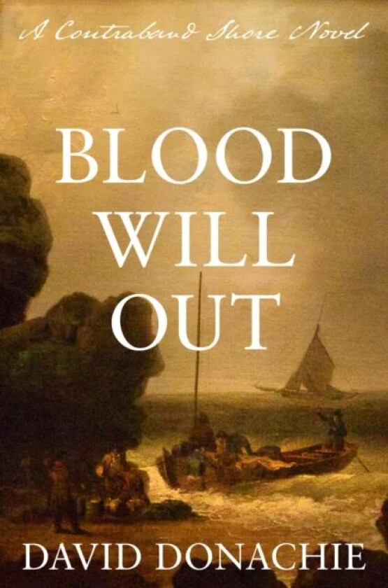 Blood Will Out av David Donachie