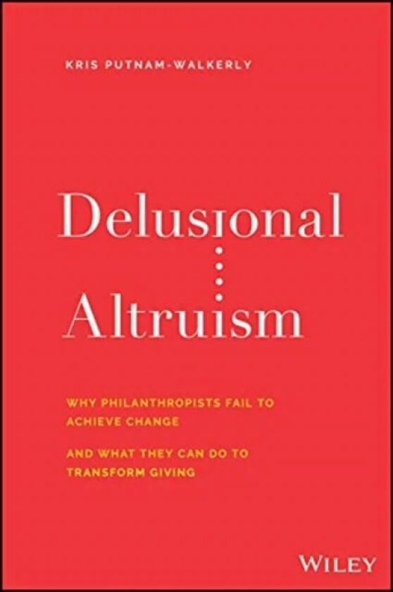 Delusional Altruism av Kris Putnam-Walkerly