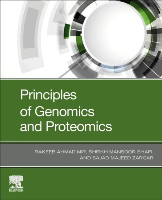 Principles of Genomics and Proteomics av Rakeeb (Department of Biotechnology School of Biosciences & Biotechnology Baba Ghulam Shah Badshah Univer