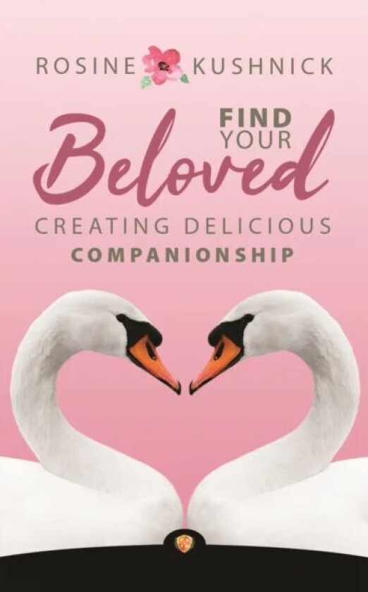Find Your Beloved av Rosine Kushnick