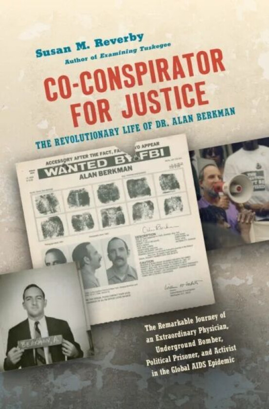 Co-conspirator for Justice av Susan M. Reverby