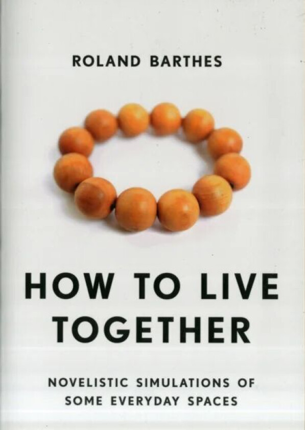 How to Live Together av Roland Barthes