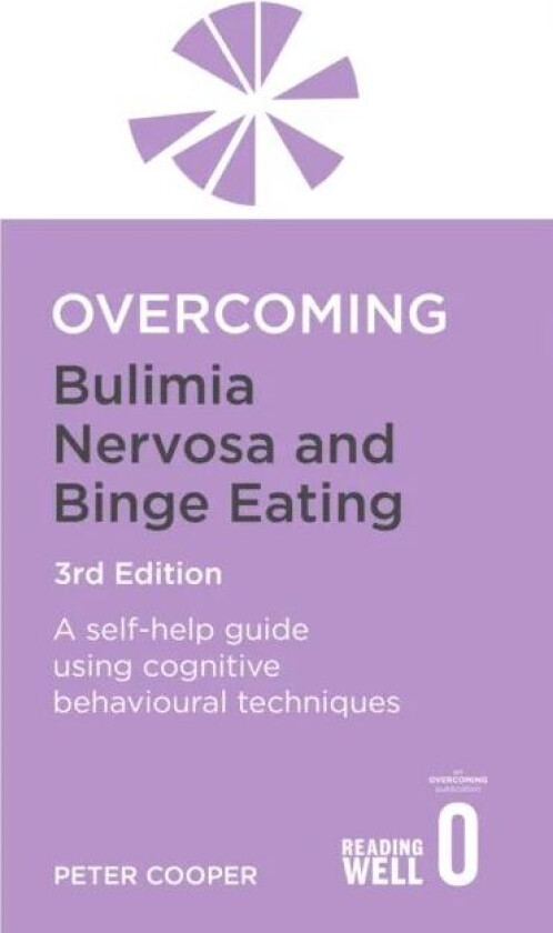 Overcoming Bulimia Nervosa and Binge Eating 3rd Edition av Prof Peter Cooper