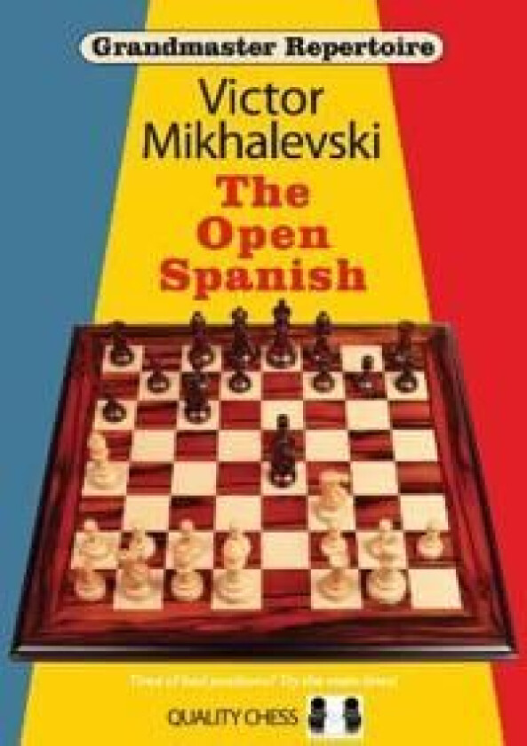 Grandmaster Repertoire 13 - The Open Spanish av Victor Mikhalevski