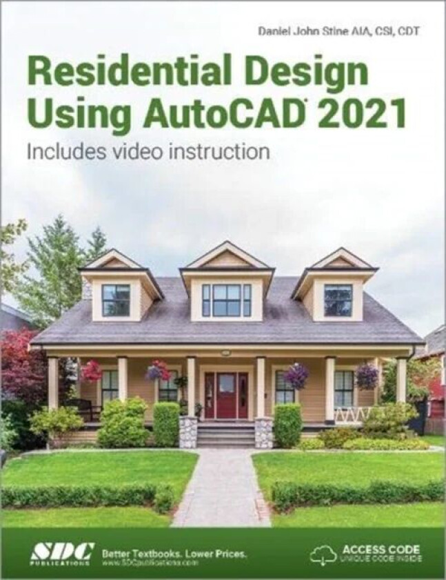 Residential Design Using AutoCAD 2021 av Daniel John Stine