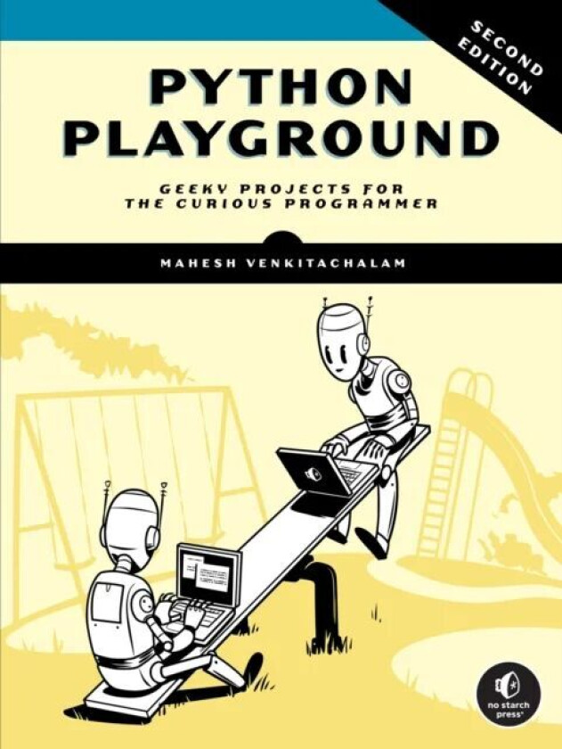 Python Playground, 2nd Edition av Mahesh Venkitachalam