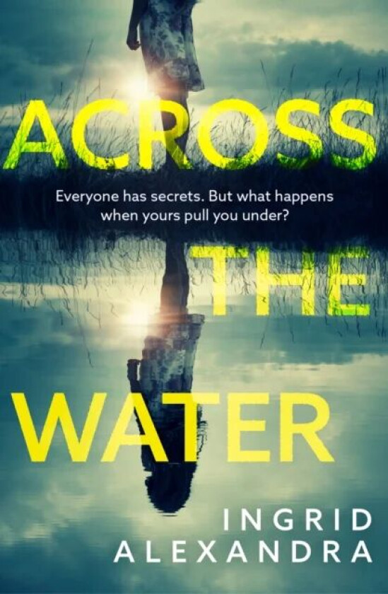 Across the Water av Ingrid Alexandra