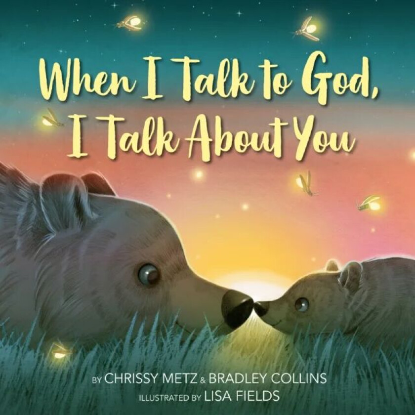 When I Talk to God, I Talk About You av Chrissy Metz, Bradley Collins