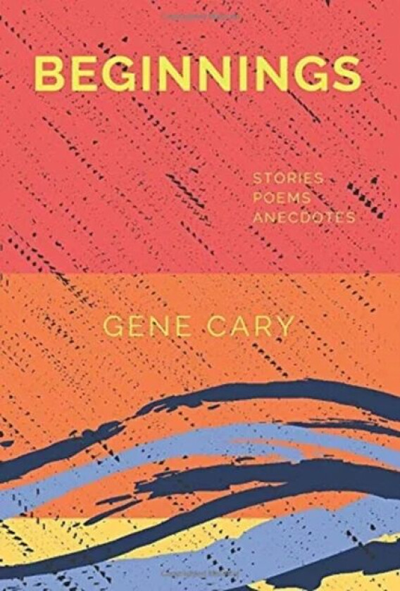 Beginnings av Gene Cary