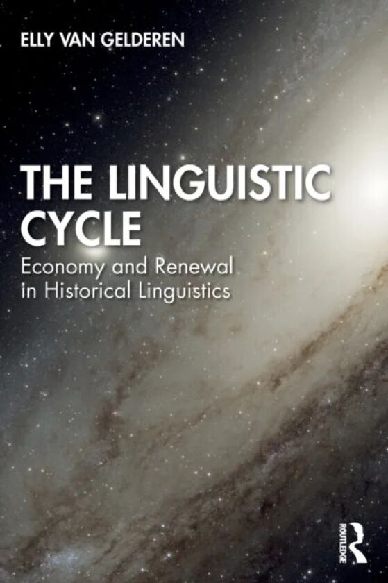 The Linguistic Cycle av Elly van Gelderen