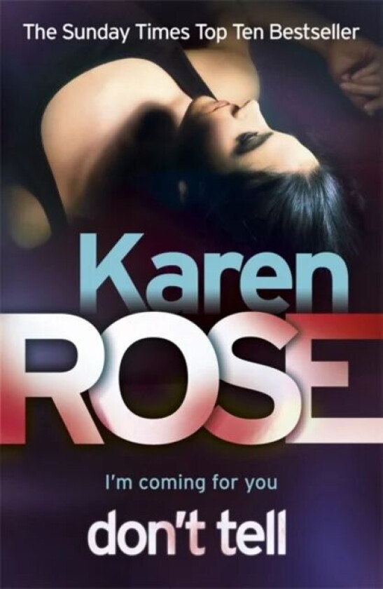 Don't Tell (The Chicago Series Book 1) av Karen Rose