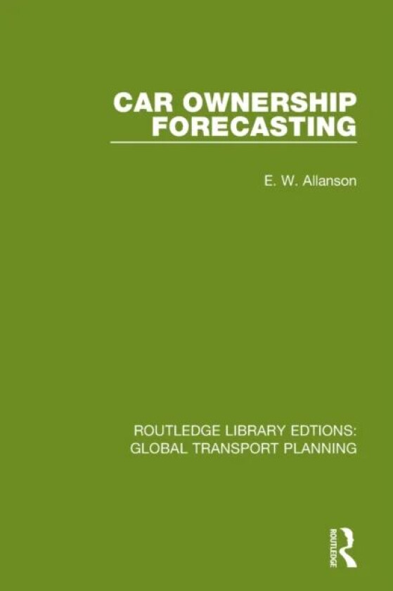 Car Ownership Forecasting av E. W. Allanson