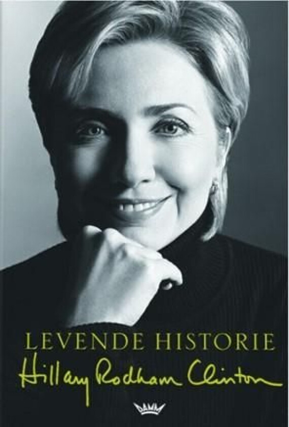 Levende historie av Hillary Rodham Clinton