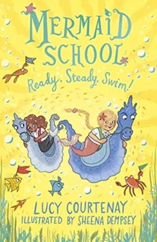 Mermaid School: Ready, Steady, Swim! av Lucy Courtenay