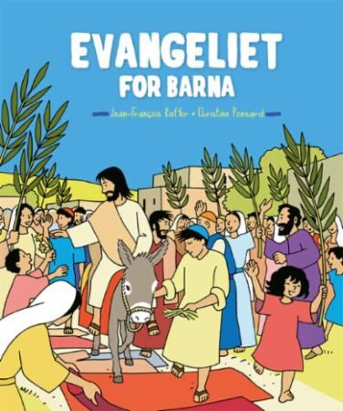 Evangeliet for barna av Christine Ponsard