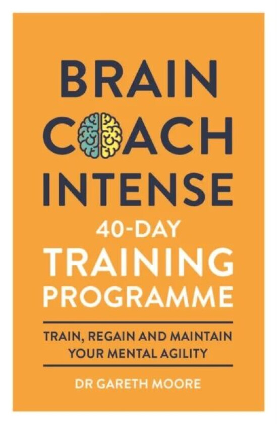 Brain Coach Intense av Gareth Moore