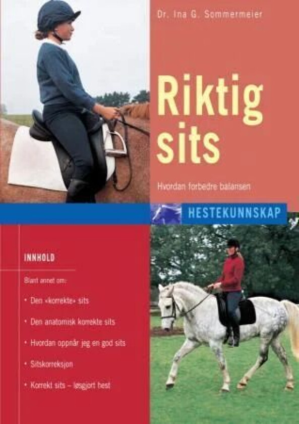 Riktig sits av Ina G. Sommermeier