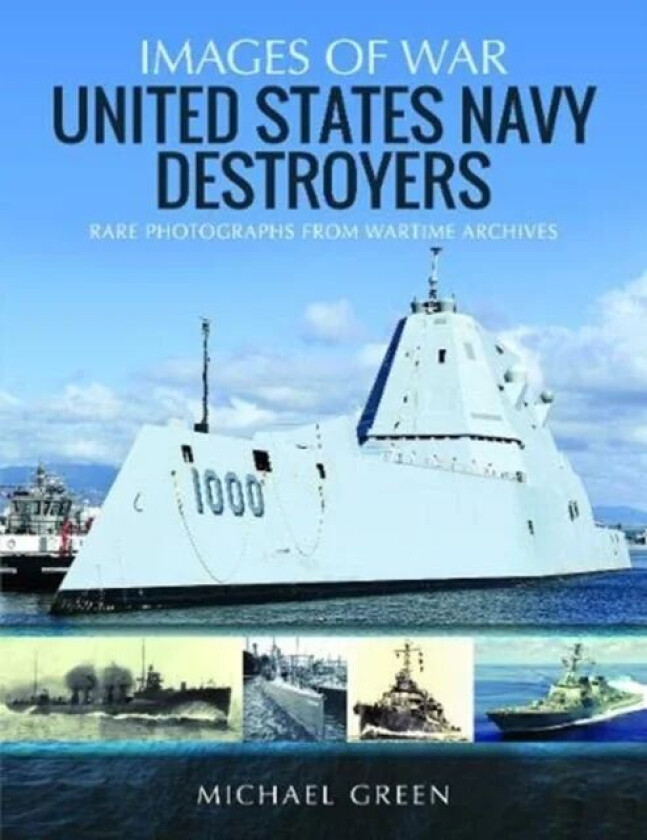 United States Navy Destroyers av Michael Green
