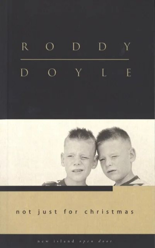 Not Just for Christmas av Roddy Doyle