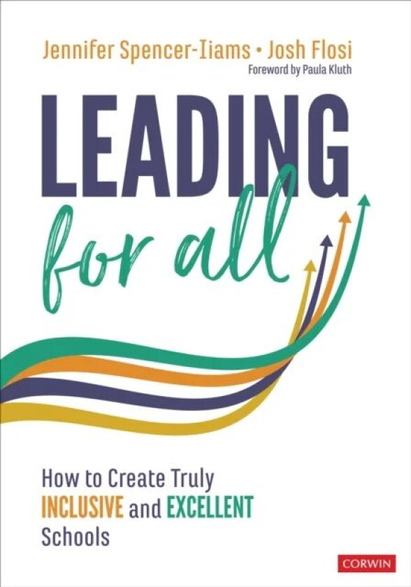 Leading for All av Jennifer Spencer-Iiams, Josh Flosi