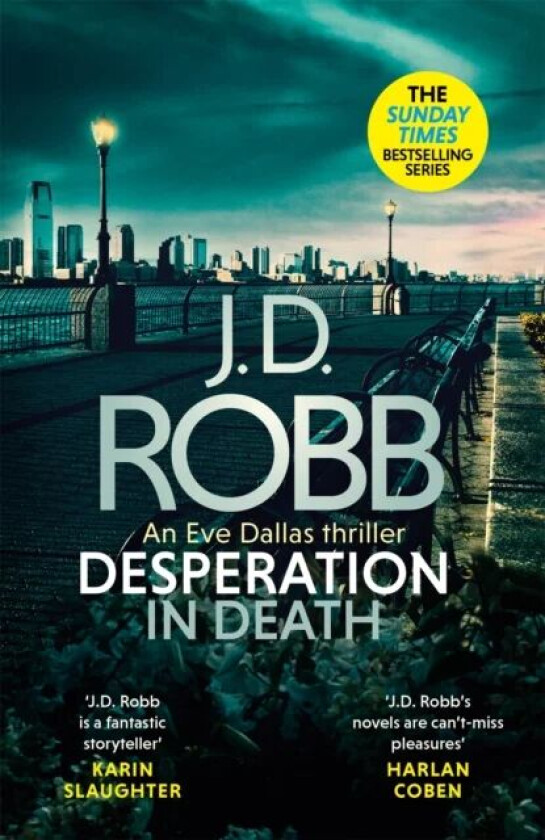 Desperation in Death: An Eve Dallas thriller (In Death 55) av J. D. Robb