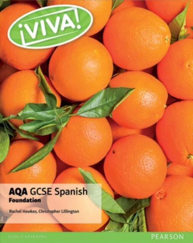 Viva! AQA GCSE Spanish Foundation Student Book av Christopher Lillington, Rachel Hawkes