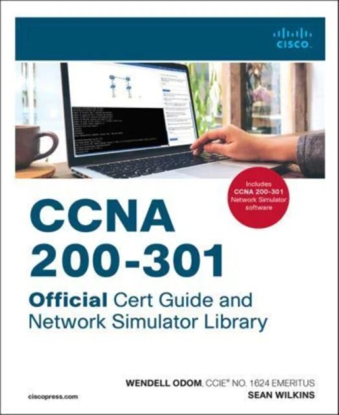 CCNA 200-301 Official Cert Guide and Network Simulator Library av Wendell Odom, Sean Wilkins