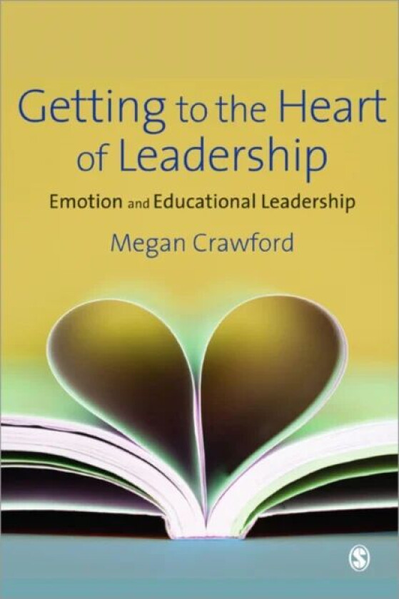 Getting to the Heart of Leadership av Megan Crawford (Paperback)