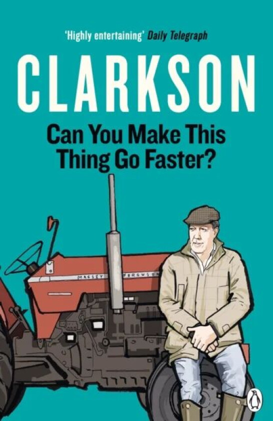 Can You Make This Thing Go Faster? av Jeremy Clarkson