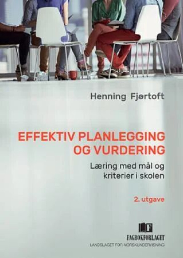 Effektiv planlegging og vurdering av Henning Fjørtoft