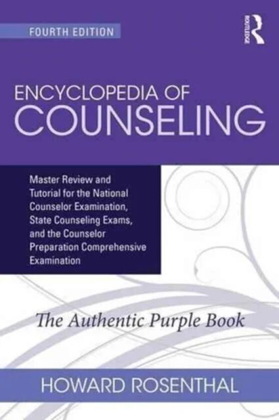 Encyclopedia of Counseling av Howard (St. Louis Community College-Florissant Valley Missouri USA) Rosenthal