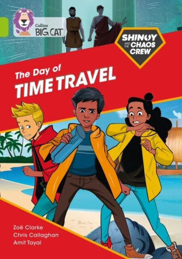 Shinoy and the Chaos Crew: The Day of Time Travel av Chris Callaghan, Zoe Clarke