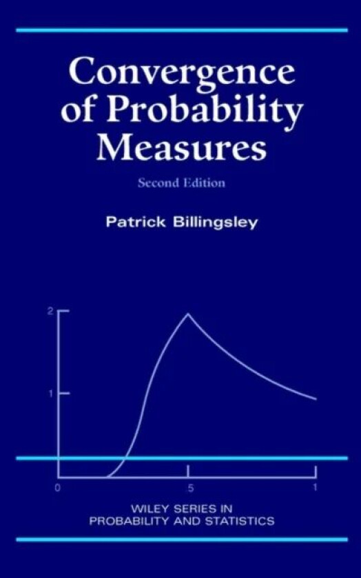 Convergence of Probability Measures av Patrick (The University of Chicago Illinois) Billingsley