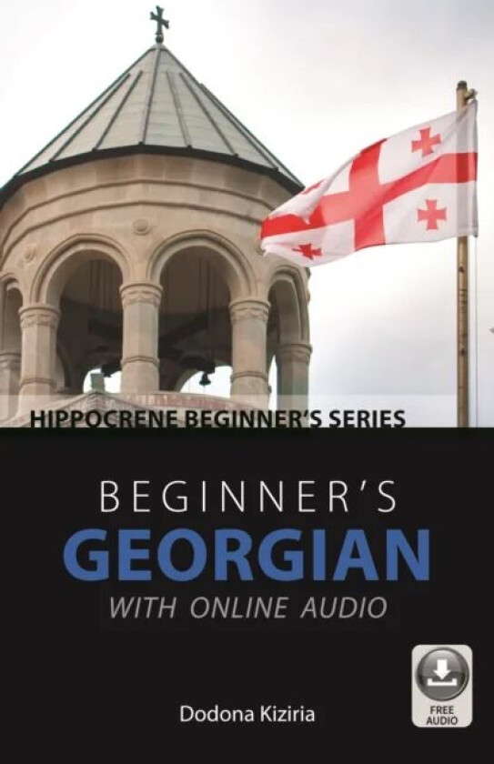 Beginner's Georgian with Online Audio av Dodona Kiziria