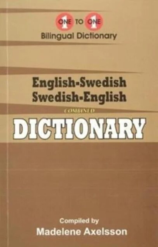 English-Swedish & Swedish-English One-to-One Dictionary (exam-suitable) av M Axelsson