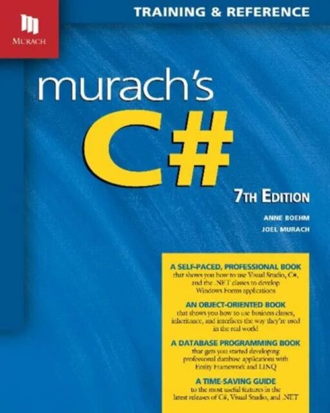 Murach's C# (7th Edition) av Joel Murach, Anne Boehm