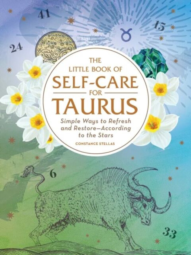 The Little Book of Self-Care for Taurus av Constance Stellas