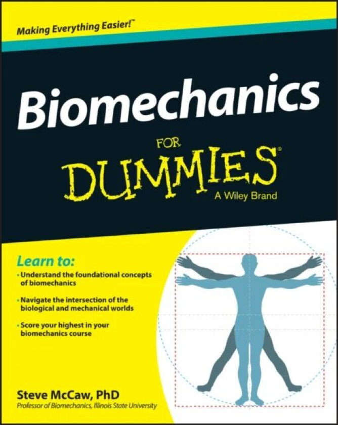 Biomechanics For Dummies av Steve McCaw