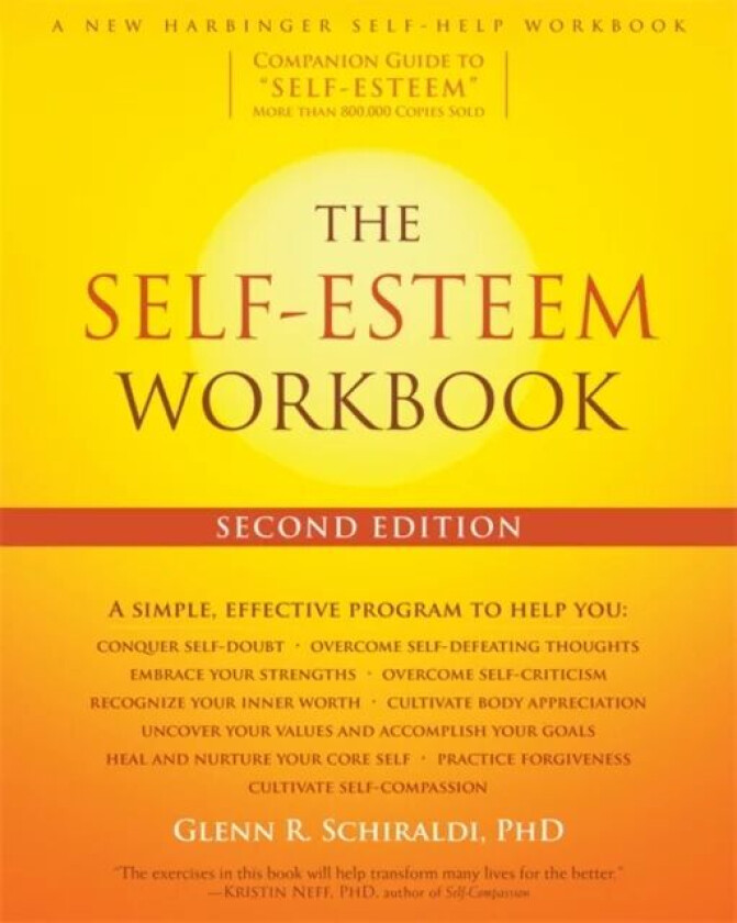 The Self-Esteem Workbook, 2nd Edition av Glenn R PhD Schiraldi