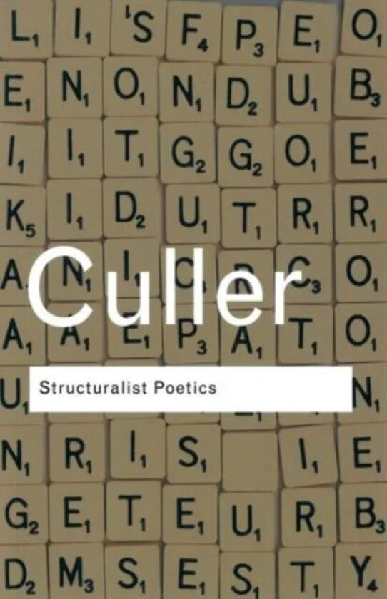 Structuralist Poetics av Jonathan Culler