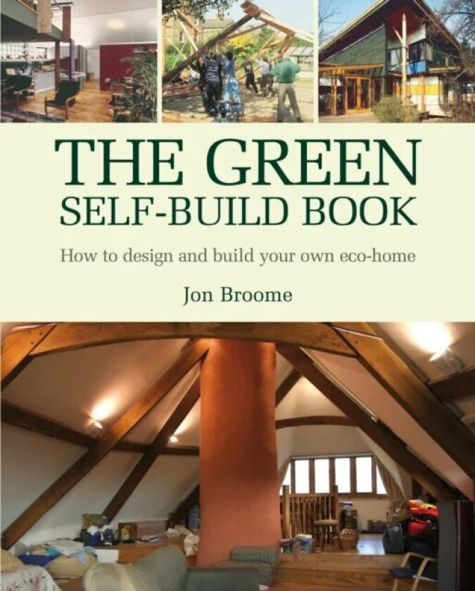 The Green Self-build Book av Jon Broome