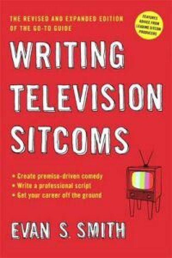 Writing Television Sitcoms av Evan S. (Evan S. Smith) Smith